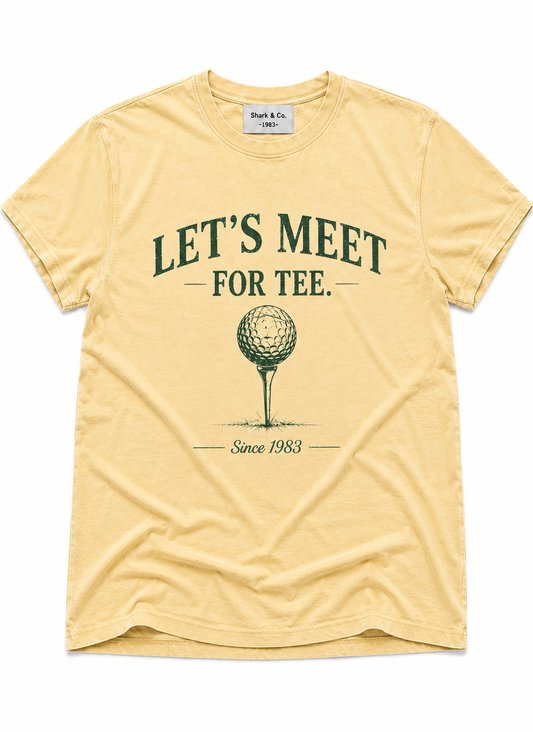 Shark & Co. Let’s Meet for Tee. Tee
