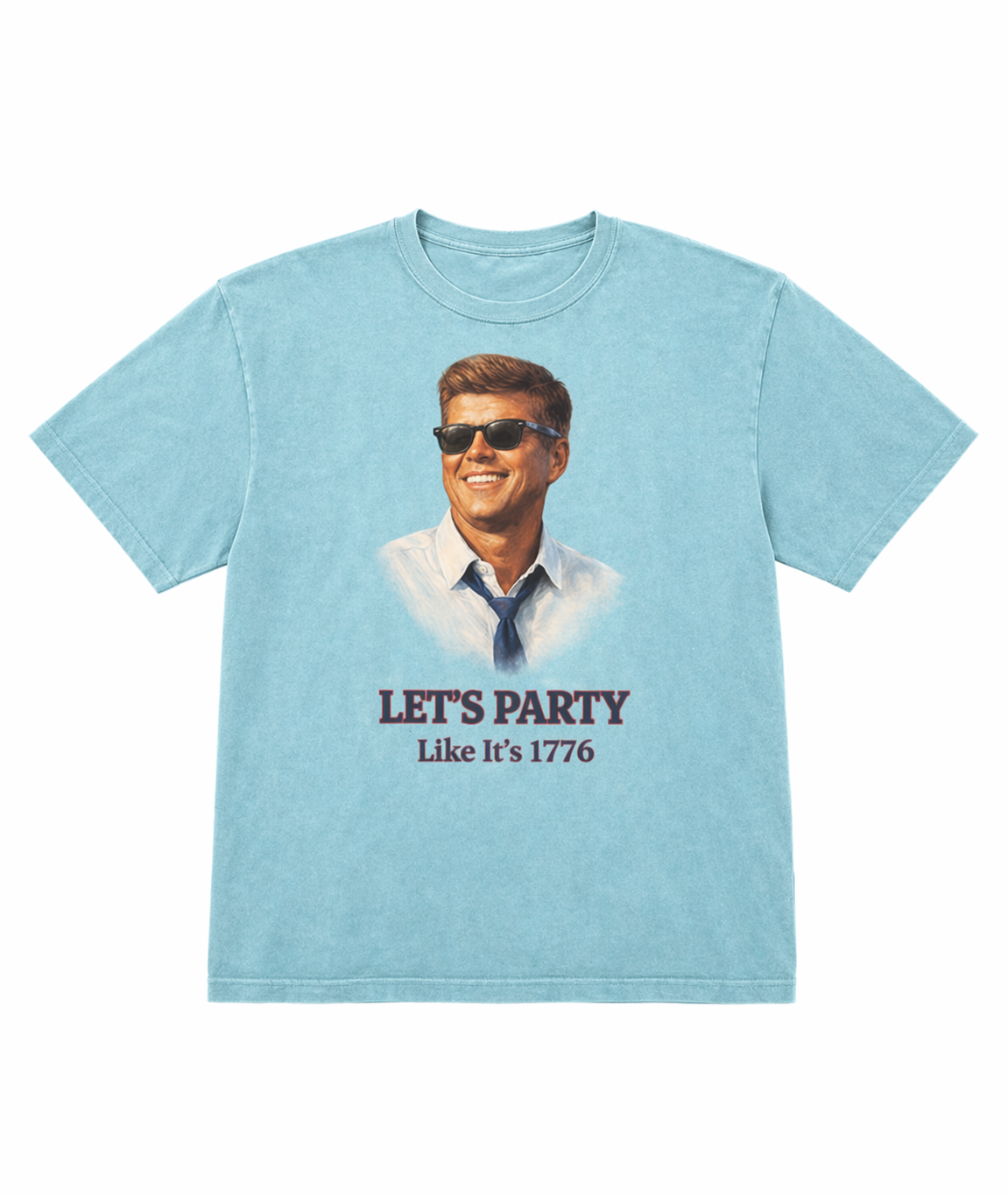 JFK Let's Party Like 1776 Tee Shirt