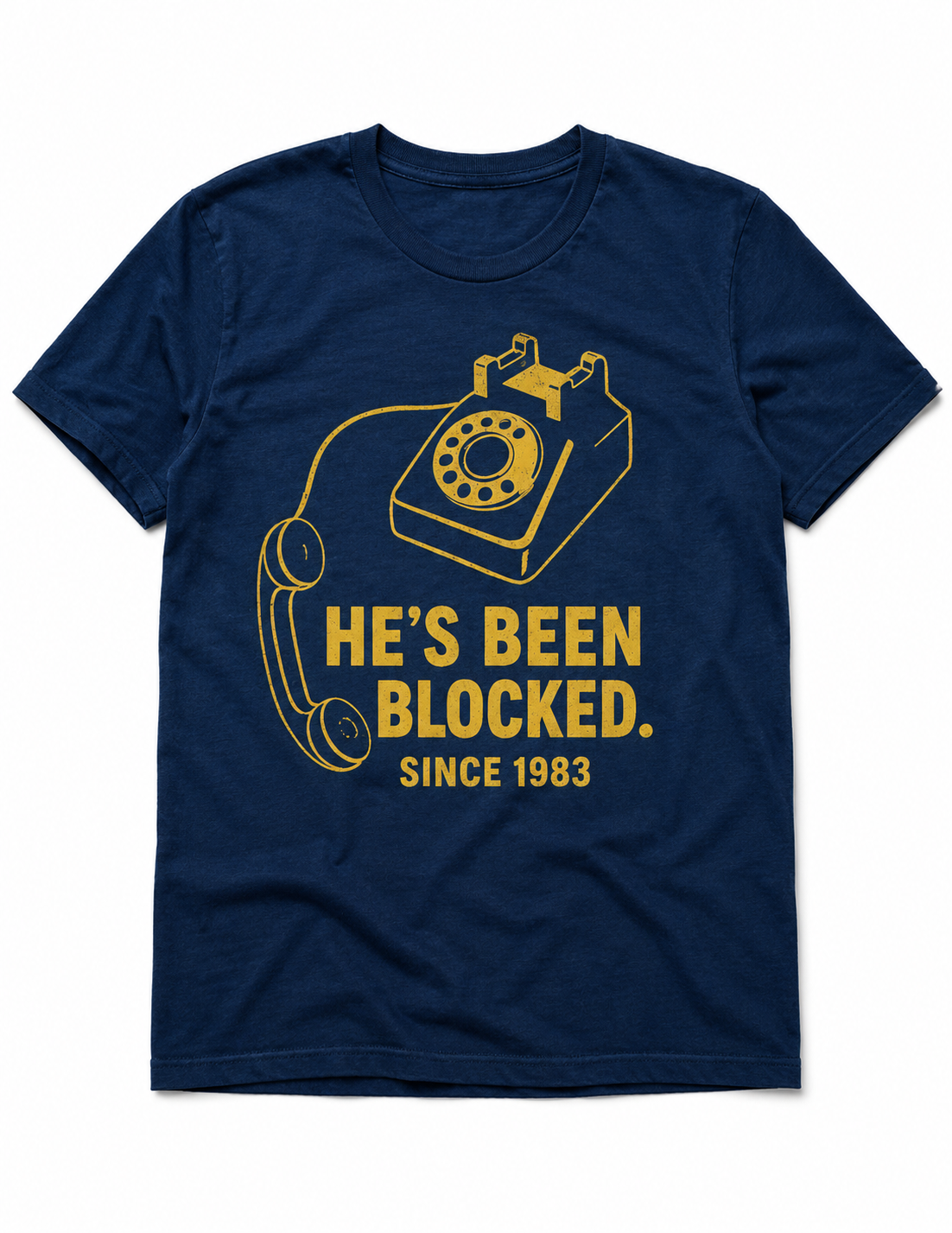 He’s Been Blocked Tee
